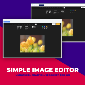 Simple Image Editor – Unofficial ChatPion / XeroChat Add-on